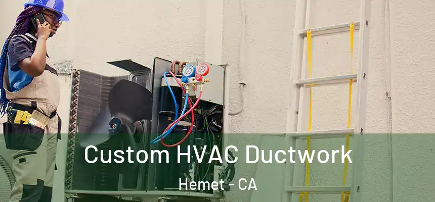  Custom HVAC Ductwork Hemet - CA