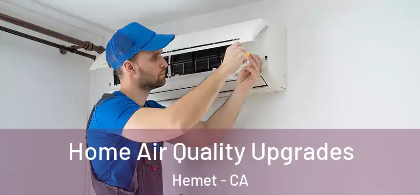 Home Air Quality Upgrades Hemet - CA