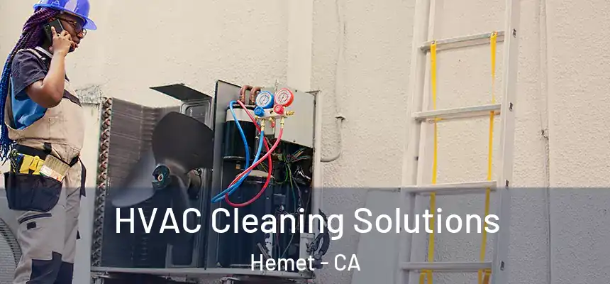 HVAC Cleaning Solutions Hemet - CA