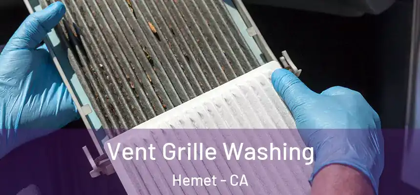  Vent Grille Washing Hemet - CA