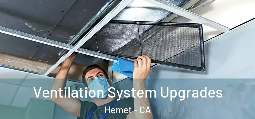  Ventilation System Upgrades Hemet - CA